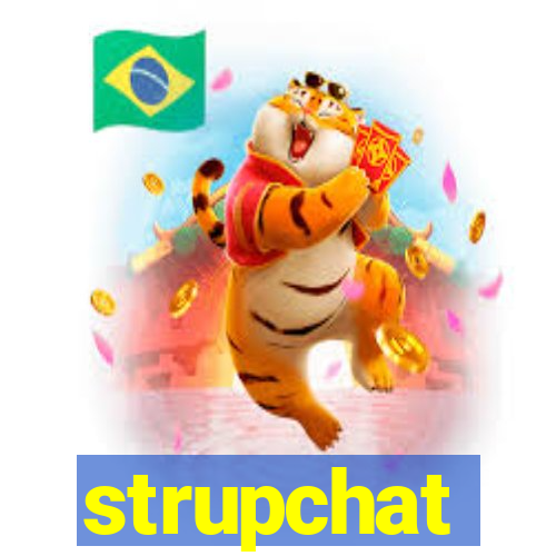 strupchat