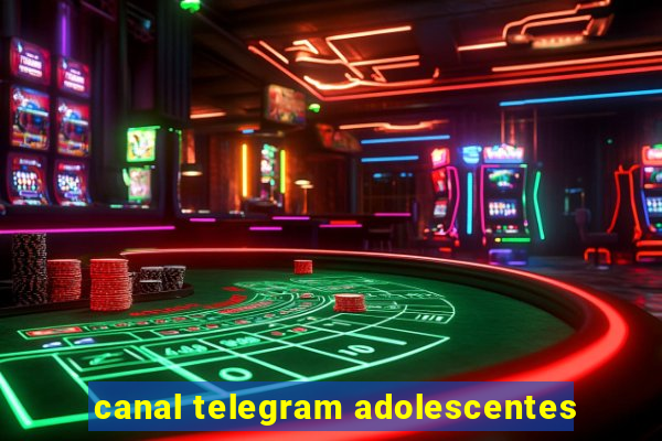 canal telegram adolescentes