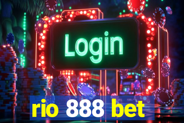 rio 888 bet