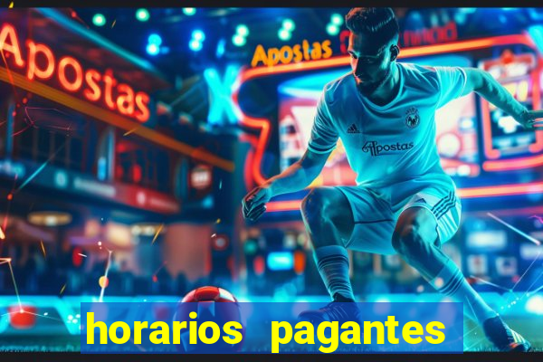 horarios pagantes esporte da sorte