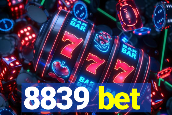 8839 bet