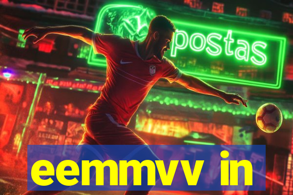 eemmvv in