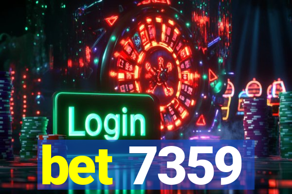 bet 7359