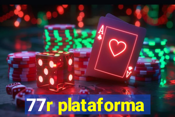 77r plataforma