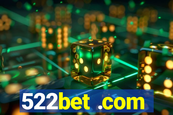 522bet .com