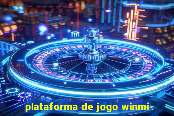 plataforma de jogo winmi