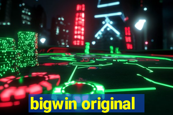 bigwin original