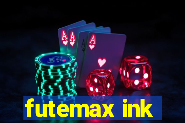 futemax ink