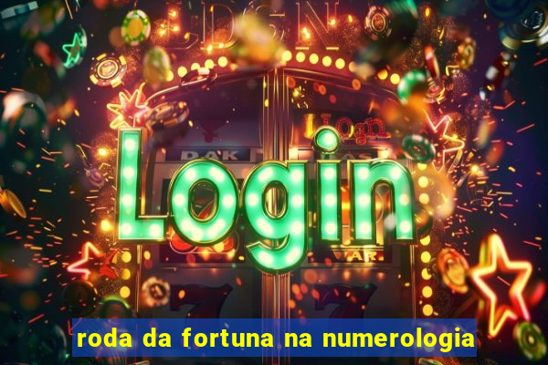 roda da fortuna na numerologia