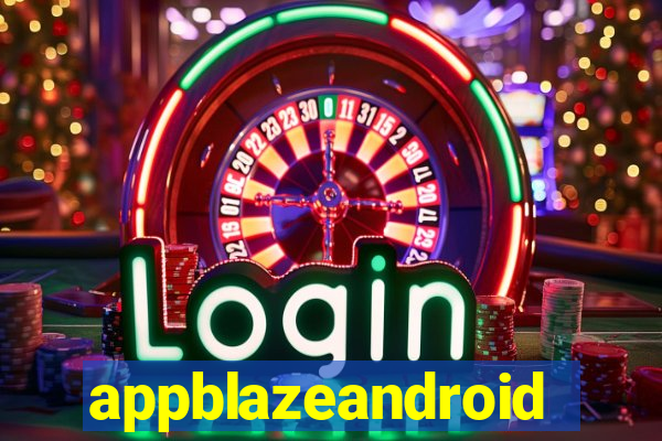 appblazeandroid