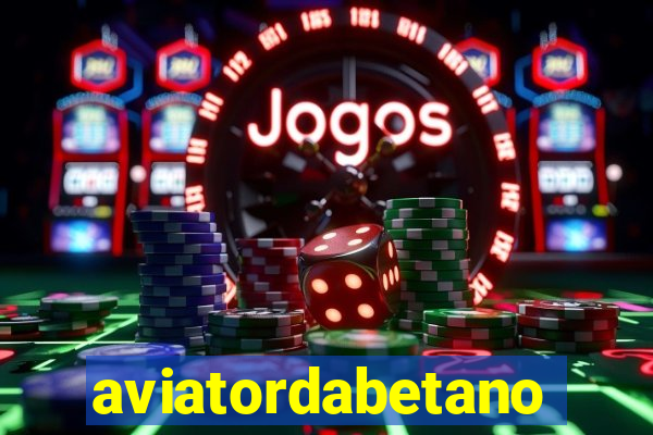 aviatordabetano