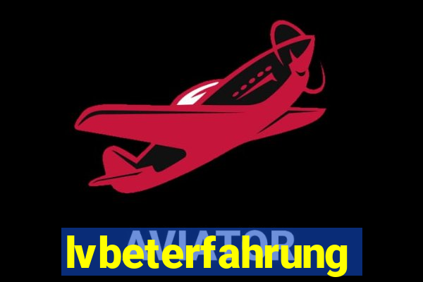 lvbeterfahrung