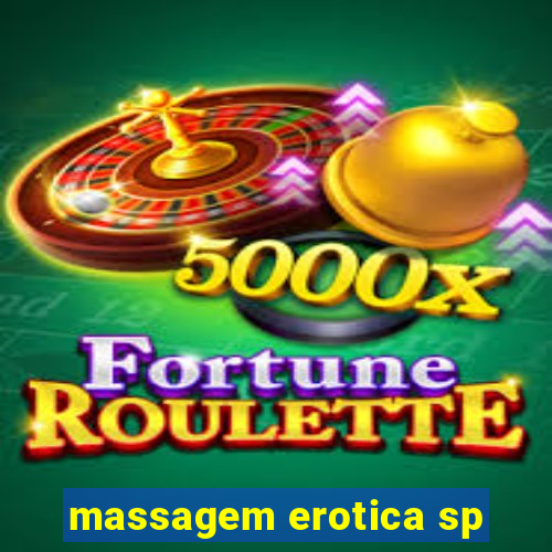 massagem erotica sp