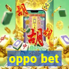 oppo bet