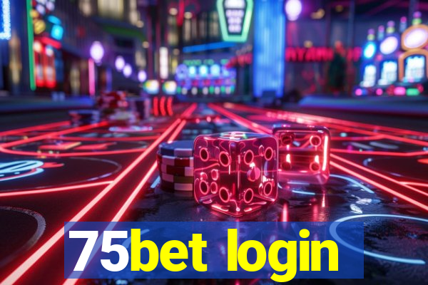 75bet login