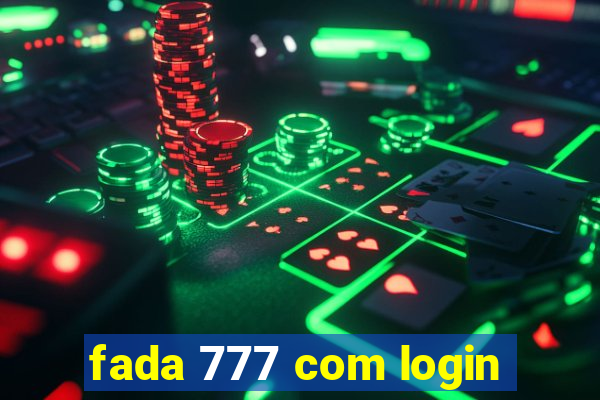 fada 777 com login