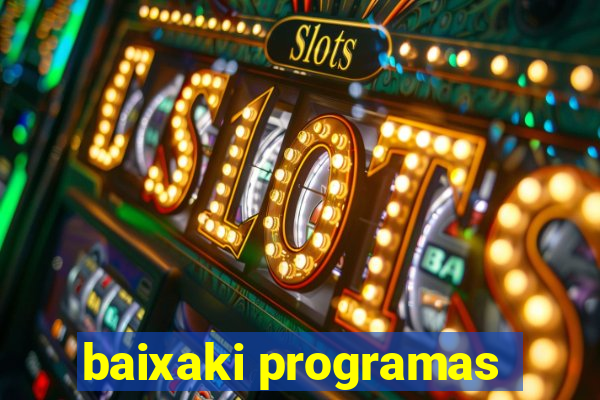 baixaki programas