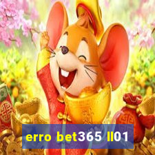 erro bet365 ll01