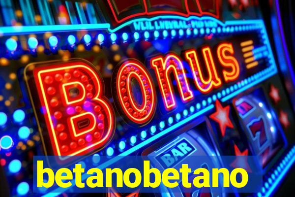 betanobetano