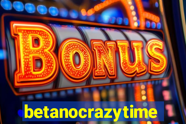 betanocrazytime