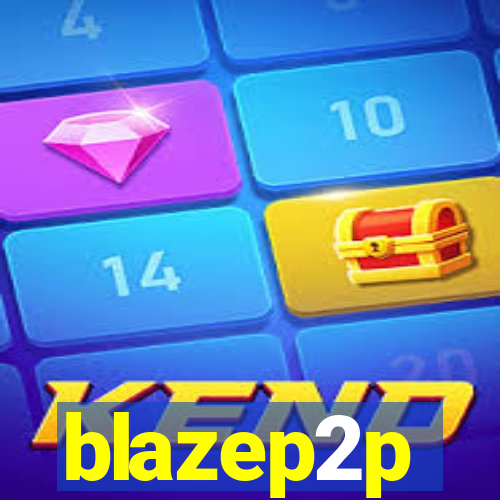 blazep2p