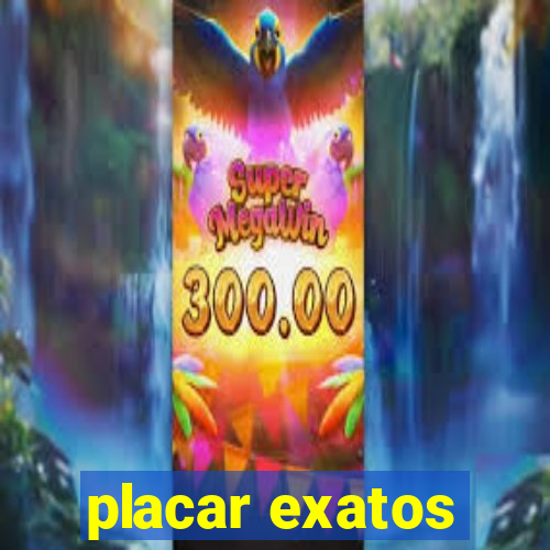 placar exatos