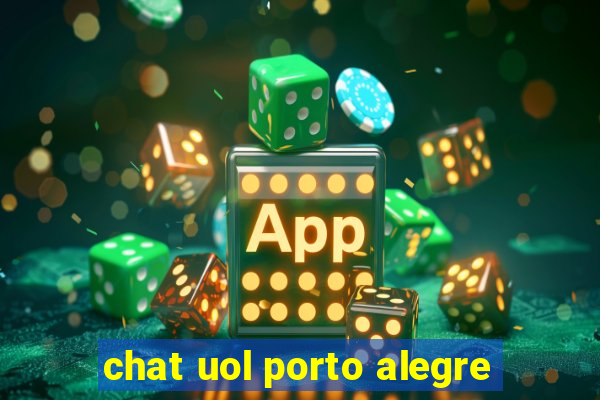 chat uol porto alegre