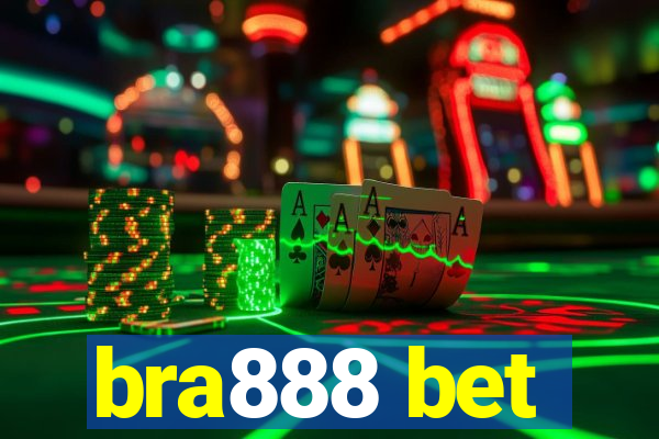 bra888 bet