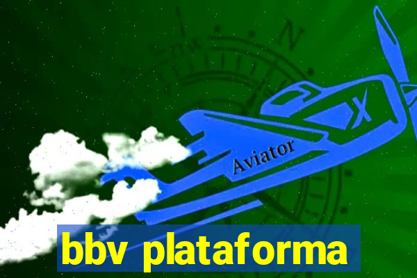 bbv plataforma