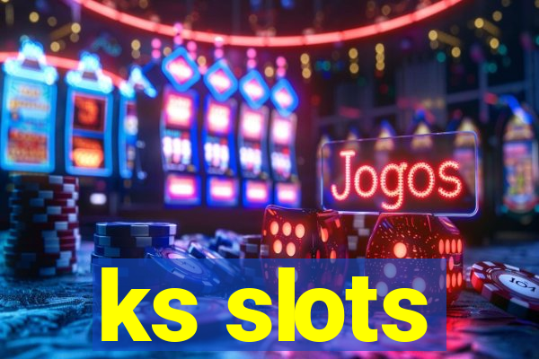 ks slots