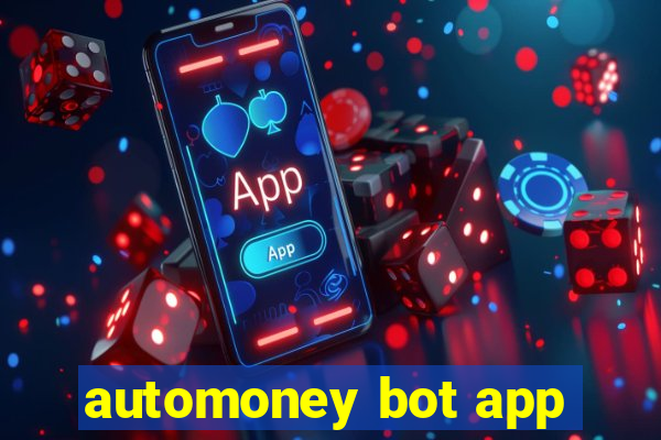 automoney bot app