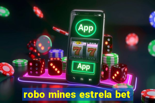 robo mines estrela bet