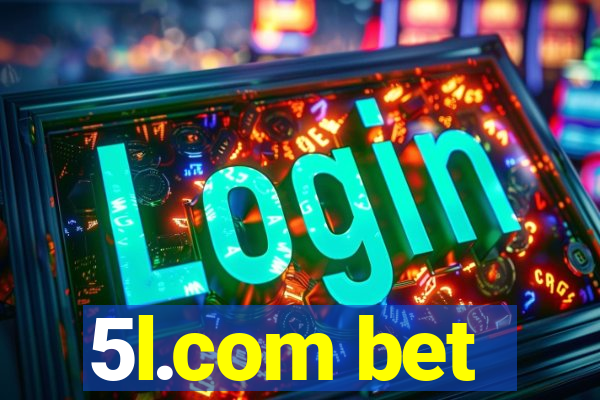 5l.com bet