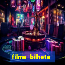 filme bilhete premiado completo dublado