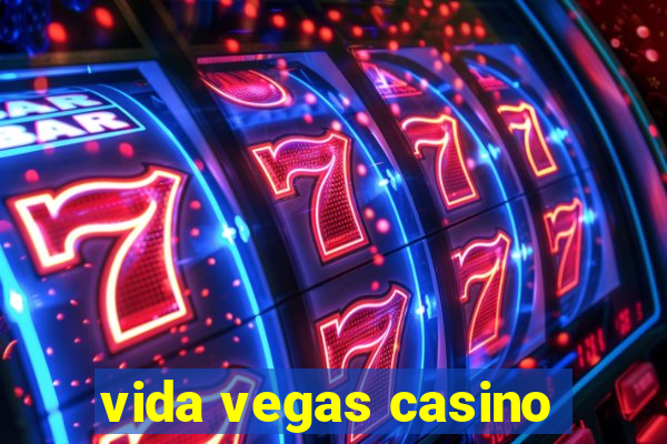 vida vegas casino