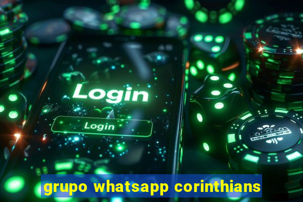 grupo whatsapp corinthians