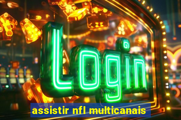 assistir nfl multicanais