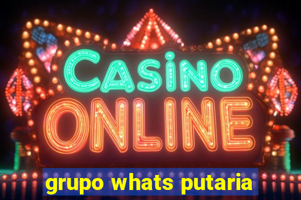 grupo whats putaria