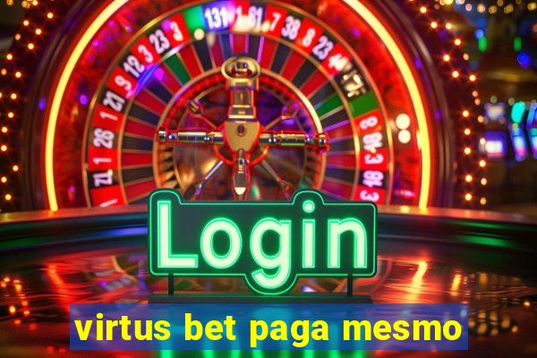 virtus bet paga mesmo