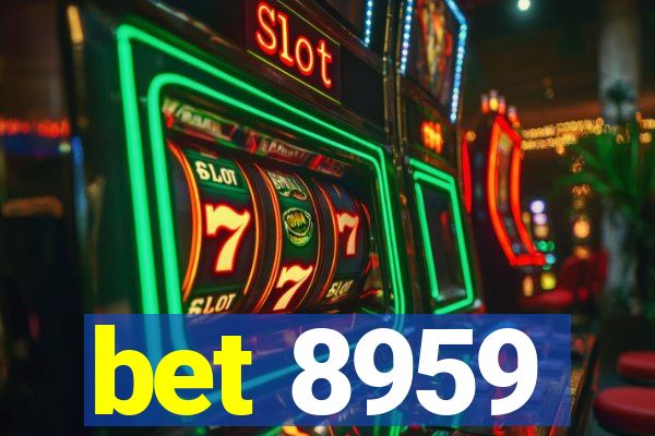 bet 8959