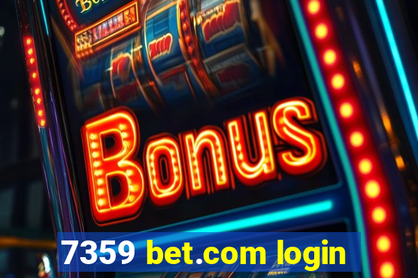 7359 bet.com login