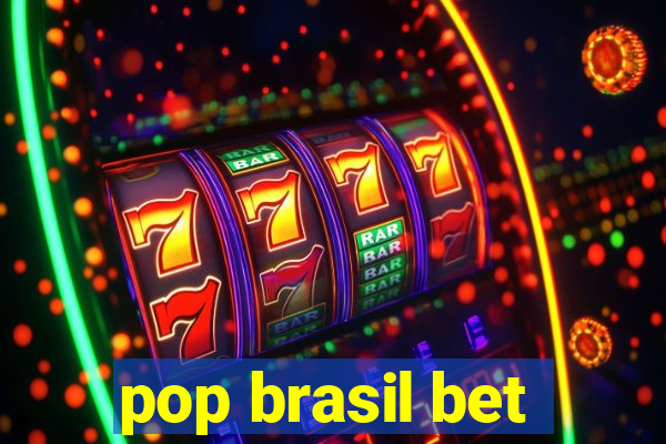 pop brasil bet