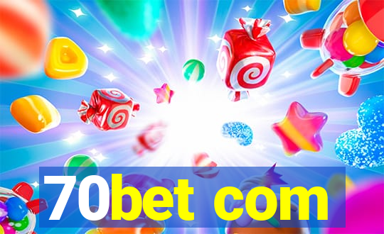 70bet com