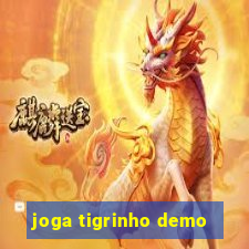 joga tigrinho demo