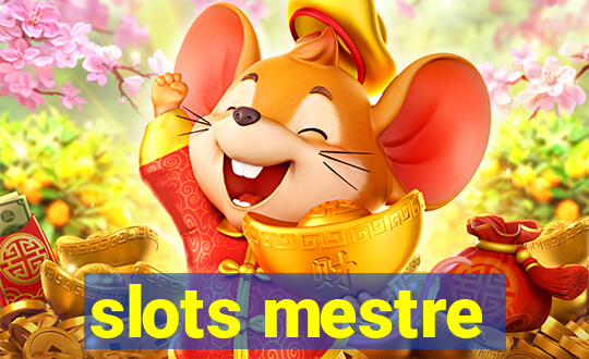 slots mestre