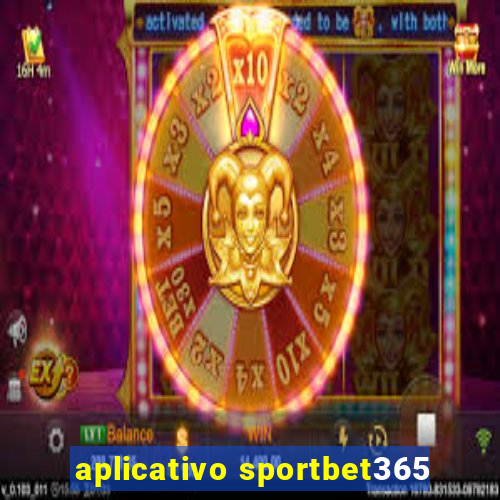 aplicativo sportbet365