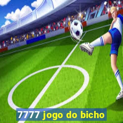 7777 jogo do bicho