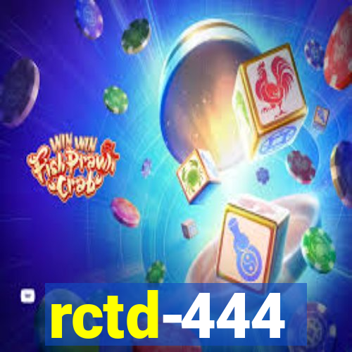 rctd-444