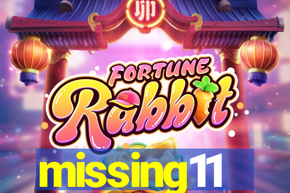 missing11