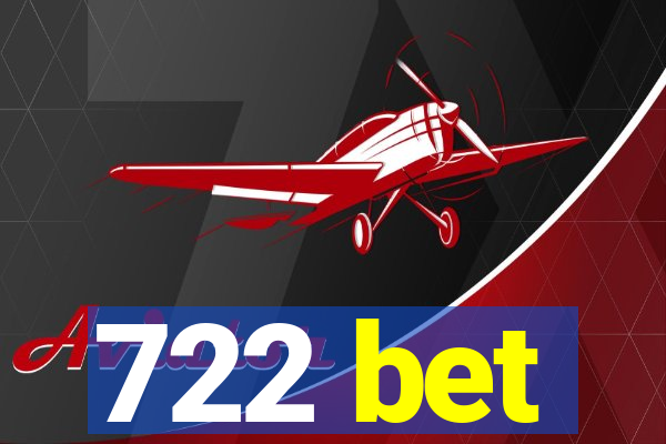 722 bet